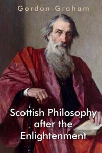 Scottish Philosophy After the Enlightenment av Gordon Graham