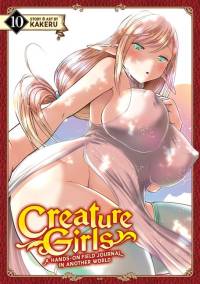 Creature Girls: A Hands-On Field Journal in Another World Vol. 10 av Kakeru
