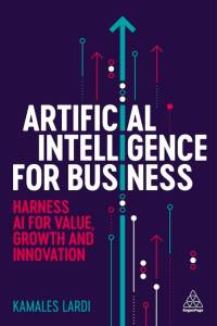Artificial Intelligence for Business av Kamales Lardi