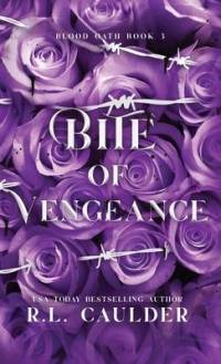 Bite of Vengeance av R. L. Caulder