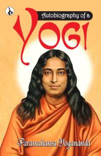 Autobiography of a Yogi av Paramahansa Yogananda