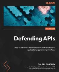 Defending APIs av Colin Domoney