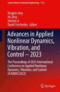 Advances in Applied Nonlinear Dynamics, Vibration, and Control ¿ 2023 av Xingjian Jing