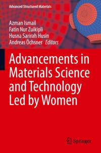 Advancements in Materials Science and Technology Led by Women av Azman Ismail