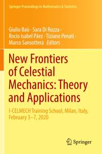 New Frontiers of Celestial Mechanics: Theory and Applications av Giulio Baù