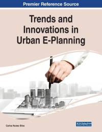Trends and Innovations in Urban E-Planning av Carlos Nunes Silva