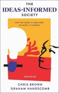 The Ideas-Informed Society av Chris Brown