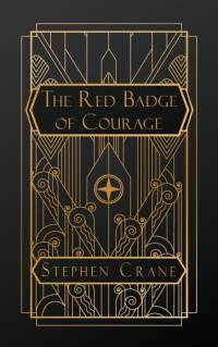 The Red Badge of Courage av Stephen Crane