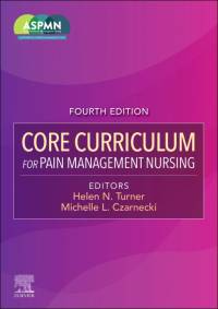 Core Curriculum for Pain Management Nursing av Aspmn