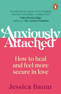 Anxiously Attached av Jessica Baum