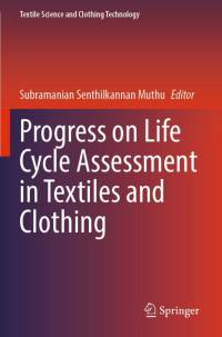 Progress on Life Cycle Assessment in Textiles and Clothing av Subramanian Senthilkannan Muthu