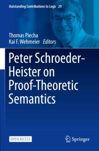 Peter Schroeder-Heister on Proof-Theoretic Semantics av Kai F. Wehmeier