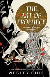 The Art of Prophecy av Wesley Chu
