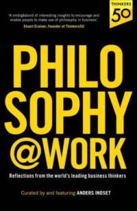 Philosophy@Work av Anders Indset