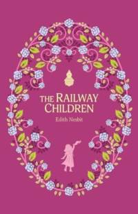 The Railway Children av Edith Nesbit