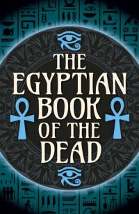 The Egyptian Book of the Dead av EA Wallis Budge