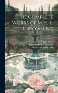 The Complete Works of Mrs. E. B. Browning; Volume 3 av Elizabeth Barrett Browning
