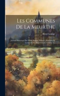 Les Communes De La Meurthe av Henri Lepage