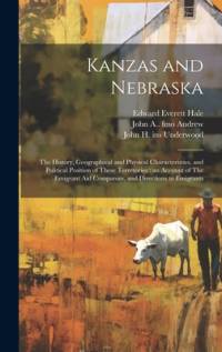 Kanzas and Nebraska av Edward Everett Hale