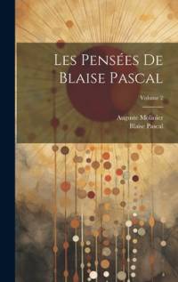 Les Pensées De Blaise Pascal; Volume 2 av Blaise Pascal