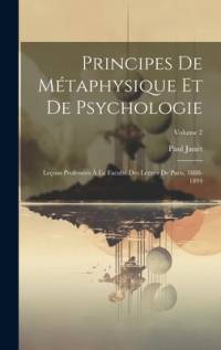 Principes De Métaphysique Et De Psychologie av Paul Janet