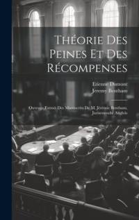 Théorie Des Peines Et Des Récompenses av Jeremy Bentham