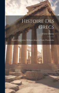 Histoire Des Grecs av Victor Duruy