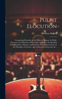 Pulpit Elocution av William Russell