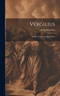 Vergilius av Irving Bacheller