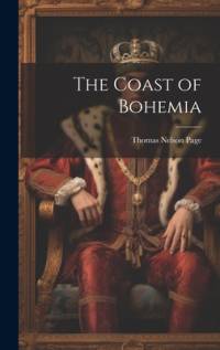 The Coast of Bohemia av Thomas Nelson Page