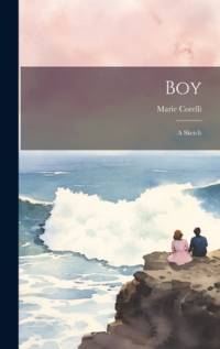 Boy; A Sketch av Marie Corelli