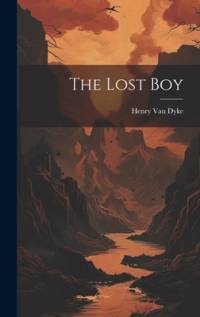 The Lost Boy av Henry Van Dyke