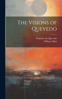 The Visions of Quevedo av Francisco de Quevedo
