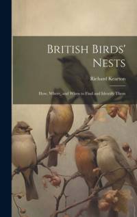 British Birds' Nests av Richard Kearton