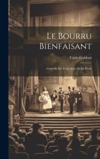 Le Bourru Bienfaisant av Carlo Goldoni