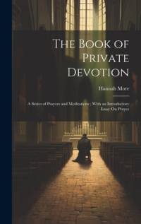 The Book of Private Devotion av Hannah More