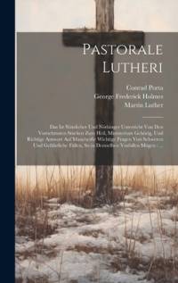 Pastorale Lutheri av Martin Luther
