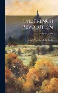 The French Revolution av Thomas Carlyle