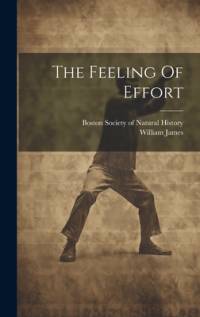 The Feeling Of Effort av William James