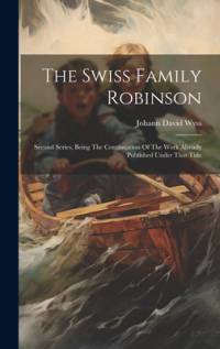 The Swiss Family Robinson av Johann David Wyss
