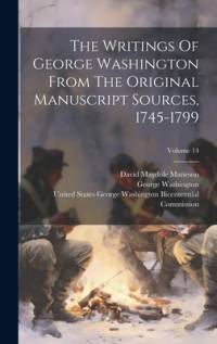 The Writings Of George Washington From The Original Manuscript Sources, 1745-1799; Volume 14 av George Washington