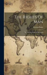 The Rights Of Man av Thomas Paine