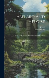 Abelard And Heloise av Peter Abelard