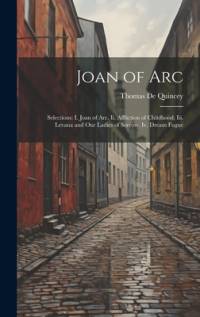 Joan of Arc av Thomas de Quincey