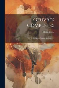 Oeuvres Completes av Blaise Pascal