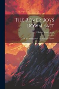 The Rover Boys Down East av Edward Stratemeyer