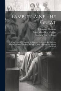 Tamburlaine The Great av Christopher Marlowe