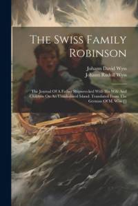 The Swiss Family Robinson av Johann David Wyss