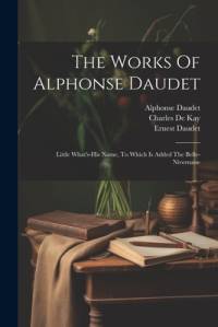 The Works Of Alphonse Daudet av Alphonse Daudet