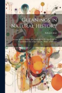 Gleanings in Natural History av Edward Jesse